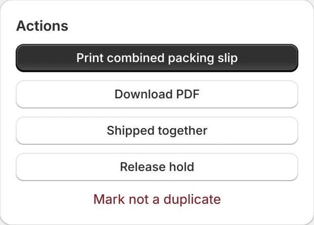 Group actions: Print combined packing slip, Download PDF, Shipped together, Release hold, Mark not a duplicate